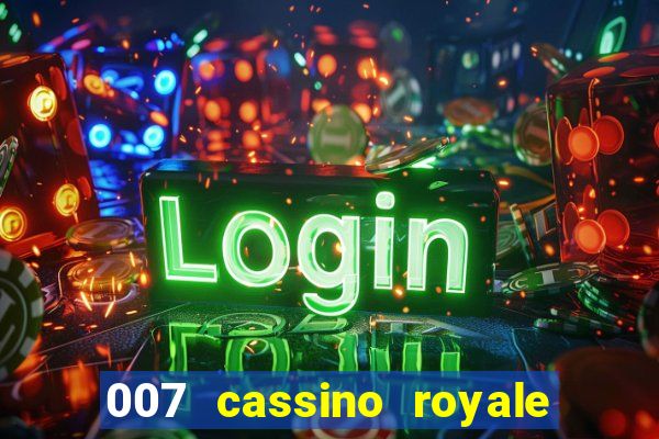 007 cassino royale download dublado 4shared